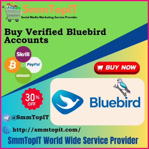 Buy Verified Bluebird Accounts